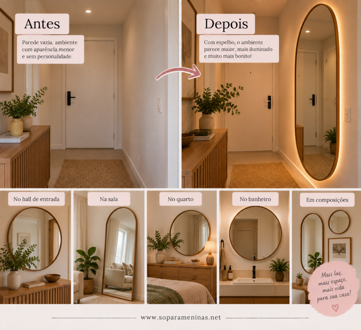 Antes e depois de ambientes decorados com espelhos